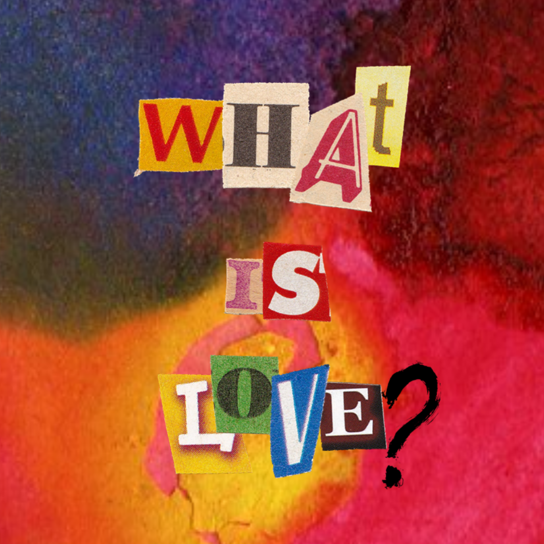 what is love and the meaning of love